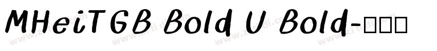 MHeiTGB Bold U Bold字体转换
